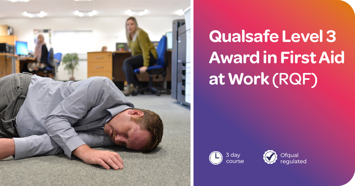 Group booking - Qualsafe Level 3 Award in First Aid at Work (RQF)