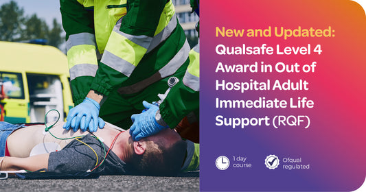 Qualsafe Level 4 Award in Out of Hospital Adult Immediate Life Support (RQF)