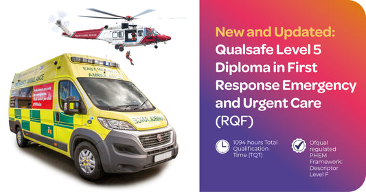 Qualsafe Level 5 Diploma in First Response Emergency and Urgent Care (RQF)