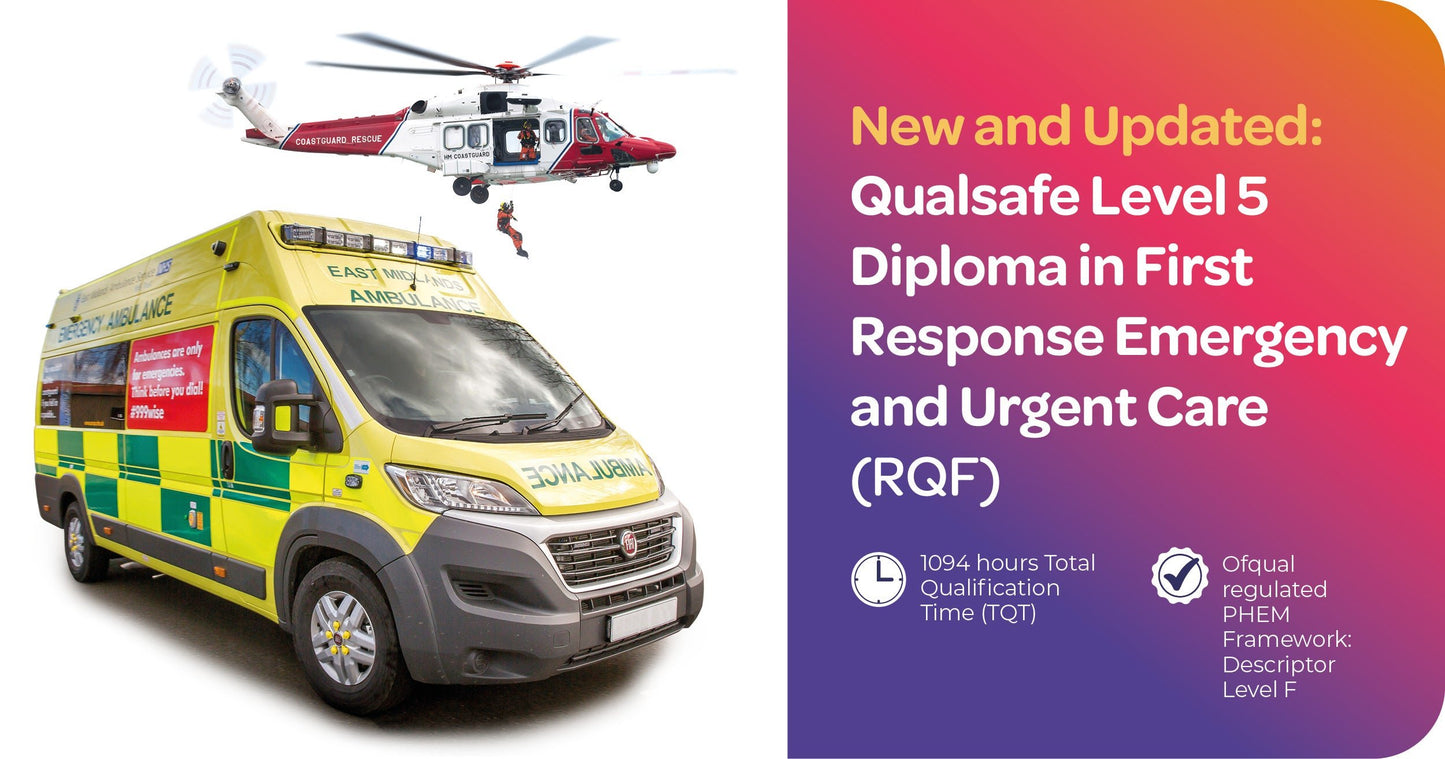 Qualsafe Level 5 Diploma in First Response Emergency and Urgent Care (RQF) - Apex Medical & Rescue
