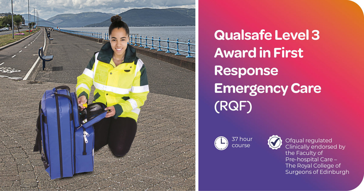 Qualsafe Level 3 Award in First Response Emergency Care (RQF) - Apex Medical & Rescue