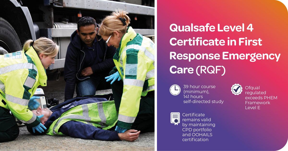Qualsafe Level 4 Certificate in First Response Emergency Care (RQF) - Apex Medical & Rescue
